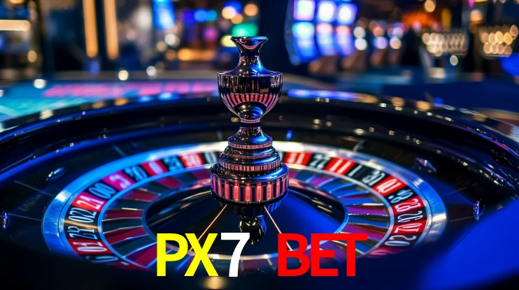 Explore as vantagens do PX7 BET: serviço profissional e confiabilidade